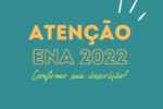Thumbnail for the post titled: Confirme sua inscrição no ENA 2022