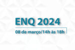 Thumbnail for the post titled: Lista Definitiva dos alunos inscritos no ENQ 2024.1